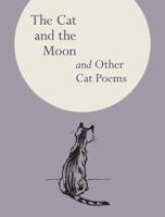 The Cat and the Moon and Other Cat Poems