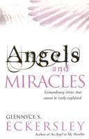 Angels and Miracles