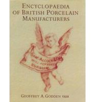 Encyclopaedia of British Porcelain Manufacturers