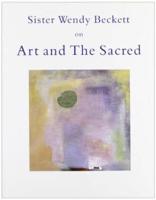 Sister Wendy Beckett on Art and the Sacred