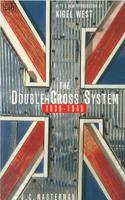 The Double-Cross System, 1939-1945