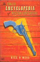 The Pimlico Encylopedia of Western Gunfighters