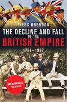 The Decline and Fall of the British Empire, 1781-1997