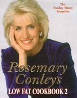 Rosemary Conley's Low Fat Cookbook Two