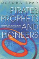 Pirates, Prophets & Pioneers