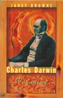Charles Darwin. Voyaging