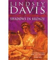 Shadows in Bronze