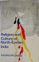 Religion and Culture of North Eastern India