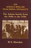 An Anglo-Welsh Teaching Dynasty