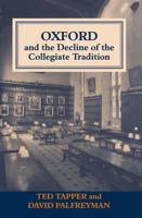 Oxford and the Decline of the Collegiate Tradition