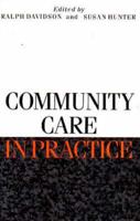 Community Care in Practice