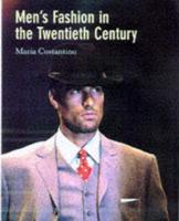 Men's Fashion in the Twentieth Century