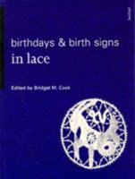 Birthdays and Birth Signs in Lace