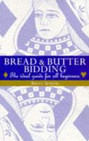 Bread and Butter Bidding