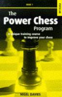 The Power Chess Program Book 1