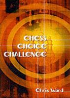 Chess Choice Challenge 2