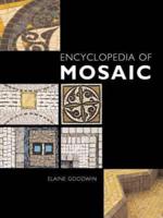 Encyclopedia of Mosaic