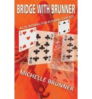 Bridge With Brunner