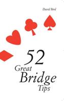 52 Great Bridge Tips