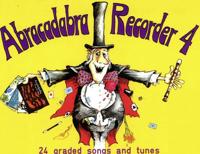 Abracadabra Recorder Book 4 (Pupil's Book)