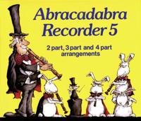 Abracadabra Recorder Book 5 (Pupil's Book)