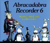 Abracadabra Recorder Book 6 (Pupil's Book)