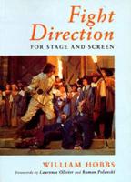 Fight Direction for Stage and Screen