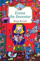 Ivana the Inventor