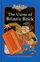 The Curse of Brian's Brick