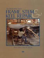 Frame, Stem & Keel Repair