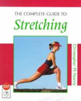The Complete Guide to Stretching