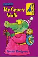 Mr Croc's Walk