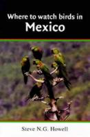 Where to Watch Birds in Mexico