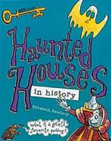 Haunted Houses in History