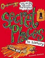 Secret Places in History