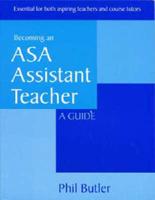 Becoming an ASA Assistant Teacher