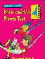 Kevin and the Pirate Test