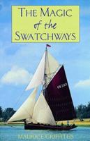 THE MAGIC OF SWATCHWAYS