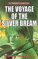 The Voyage of the Silver Bream