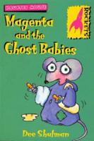 Magenta and the Ghost Babies