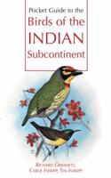 Pocket Guide to the Birds of the Indian Subcontinent