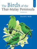 The Birds of the Thai-Malay Peninsula