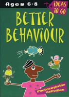 Better Behaviour