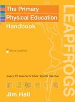 The Primary Physical Education Handbook