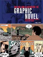 Writing and Illustrating the Graphic Novel