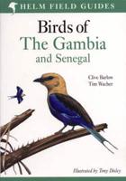 Field Guide to the Birds of the Gambia and Senegal