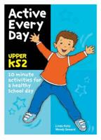 Active Every Day Upper Key Stage 2