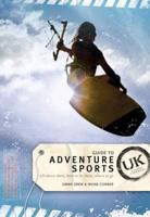 Guide to Adventure Sports, UK