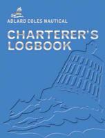 Adlard Coles Nautical Charterer's Logbook