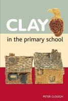 Clay in the Primary School